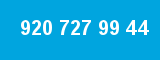 920 727 99 44